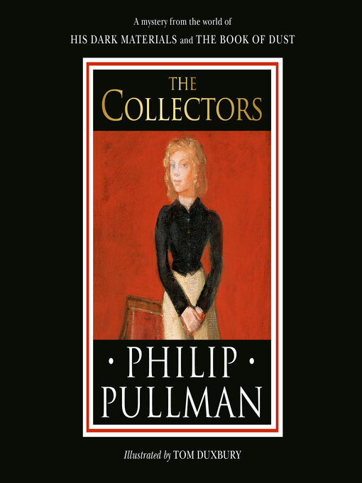 Title details for The Collectors by Philip Pullman - Available